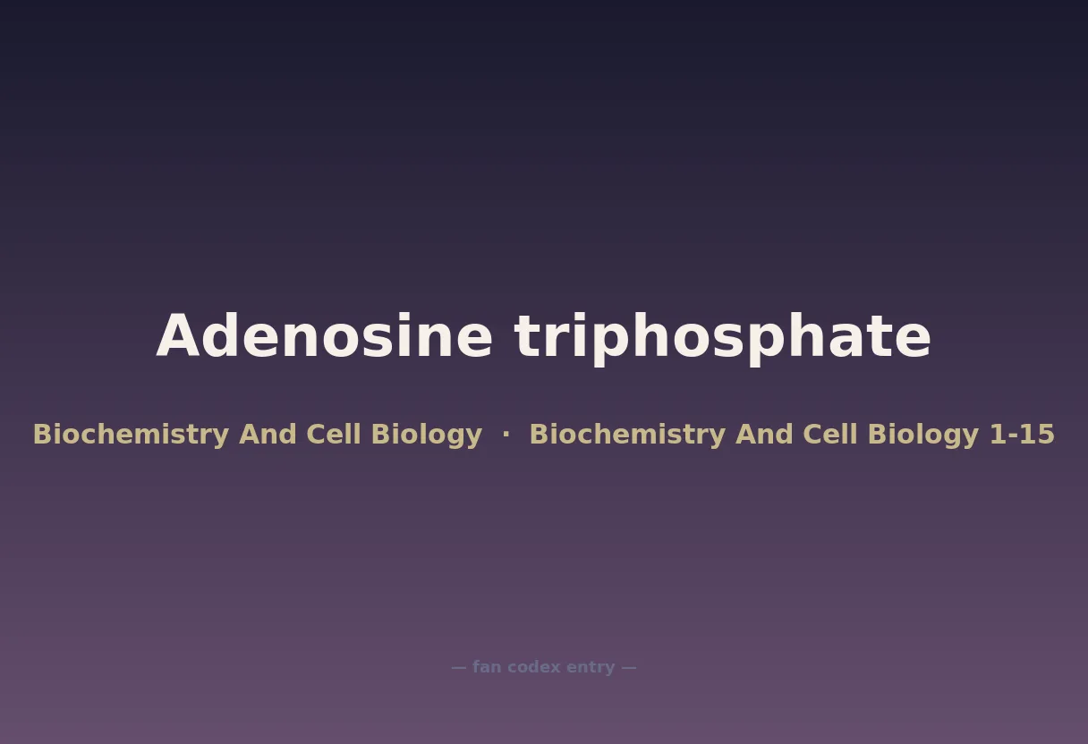 Adenosine triphosphate